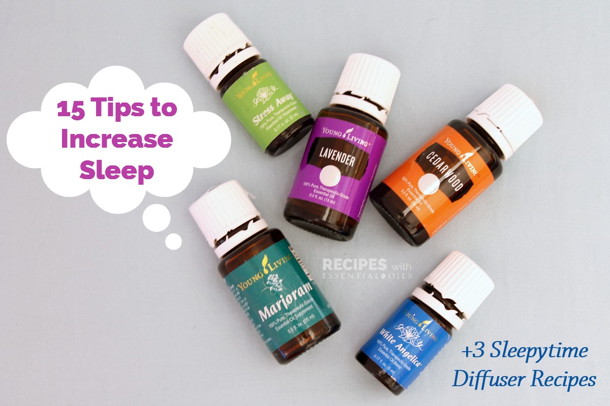 15 consejos para aumentar el sueño más 3 recetas de mezcla con difusor para dormir de RecipeswithEssentialOils.com